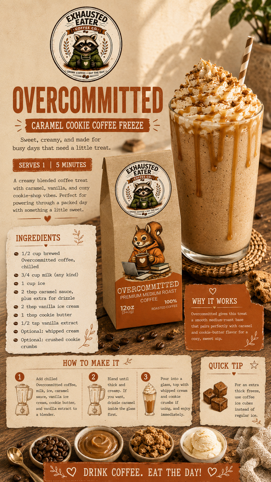 Overcommitted Caramel Cookie Coffee Freeze