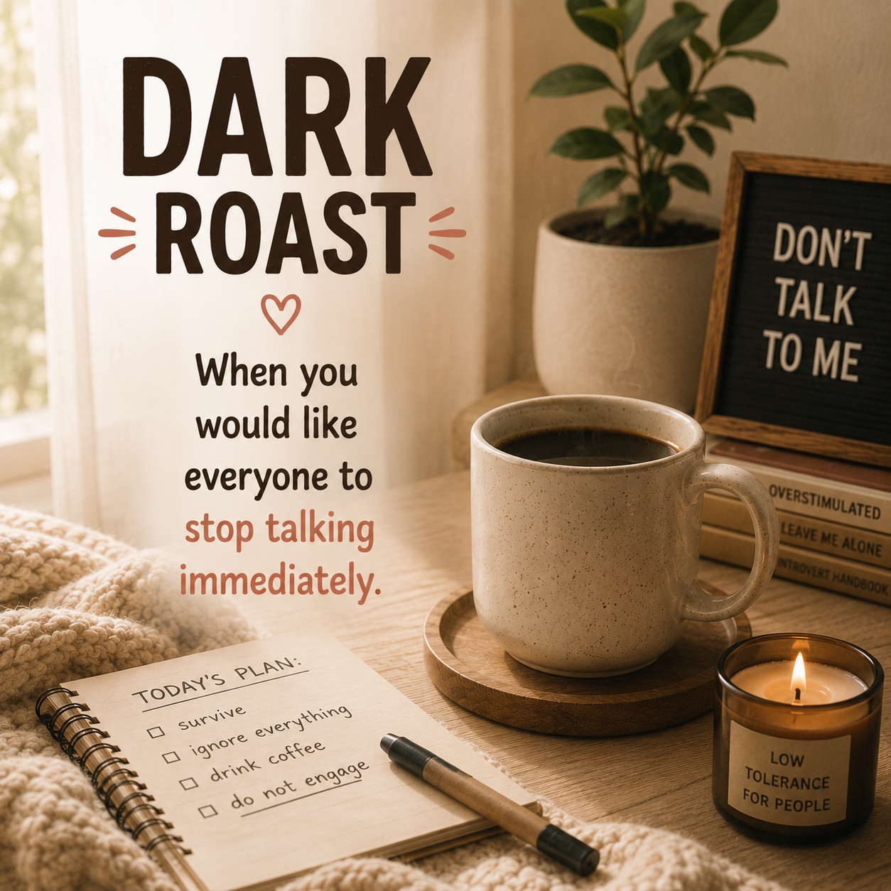 Dark Roast